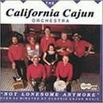 Not Lonesome Anymore - CD Audio di California Cajun Orchestra