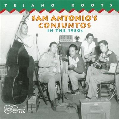 San Antonio's Conjuntos in the 1950s - CD Audio