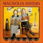 Prends Courage - CD Audio di Magnolia Sisters