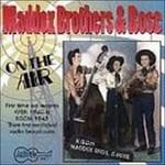 On the Air - CD Audio di Maddox Brothers and Rose