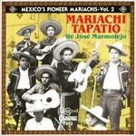 Mexico's Pioneer Mariachis vol.2