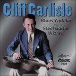 Blue Yodeler and Steel Guitar Wizard