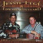 Live at the Isleton Crawdad Festival - CD Audio di Jesse Legé,Edward Poullard