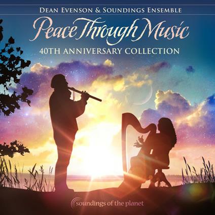Peace Through Music... - CD Audio di Dean Evenson