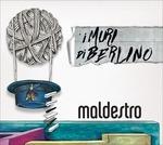 I muri di Berlino (Digipack)