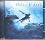 Dolphin Dreams - CD Audio di Roger Saint-Denis