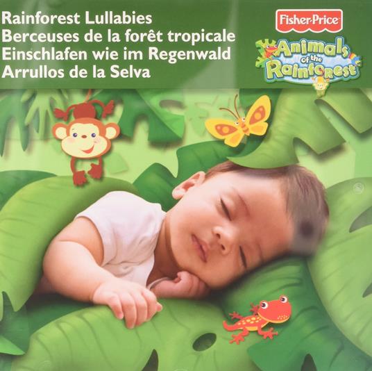 Rainforest Lullabies - Berceuses De La Foret Tropicale - CD Audio