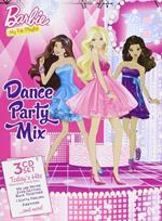 Barbie Dance Party Mix