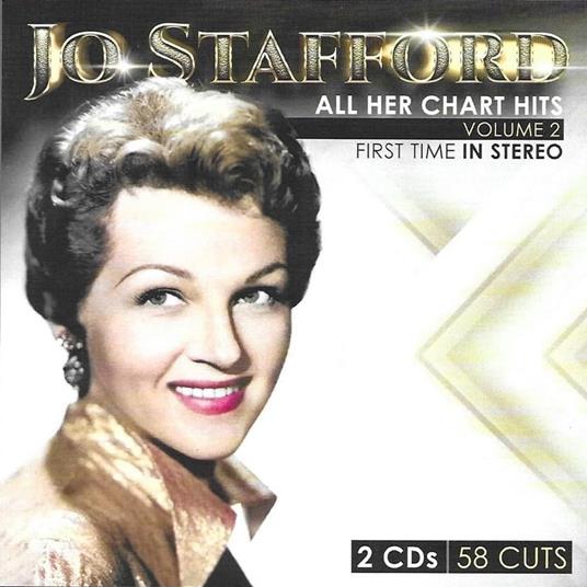 All Her Chart Hits Vol.2 - First Time In Stereo - CD Audio di Jo Stafford