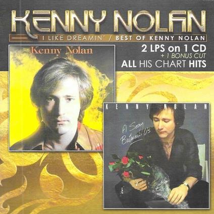 I Like Dreamin': Best Of Kenny Nolan - CD Audio di Kenny Nolan