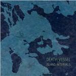 Island Intervals - Vinile LP di Death Vessel