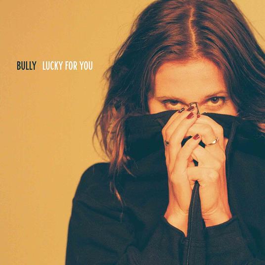 Lucky For You - Vinile LP di Bully
