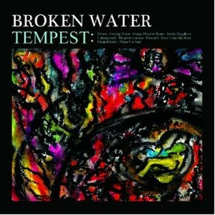 Tempest - CD Audio di Broken Water