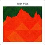 Deep Time - CD Audio di Deep Time