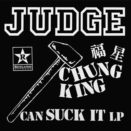 Chung King Can Suck It - CD Audio di Judge