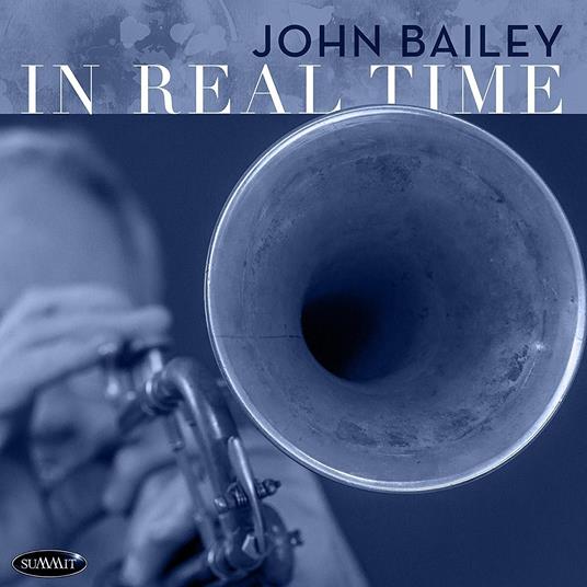In Real Time - CD Audio di John Bailey