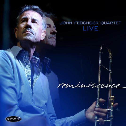 Reminiscence - CD Audio di John Fedchock