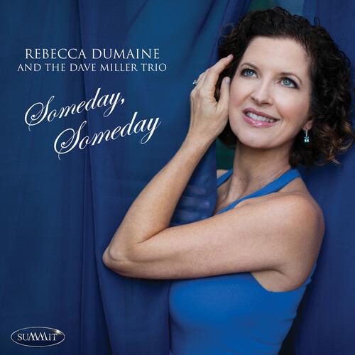 Someday, Someday - CD Audio di Rebecca Dumaine