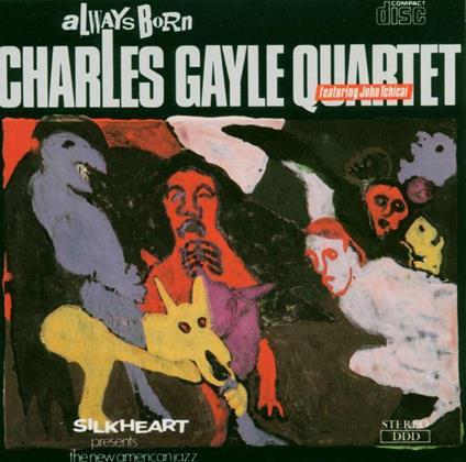 Always Born - CD Audio di Charles Gaye