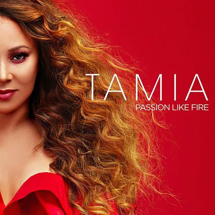 Passion Like Fire - CD Audio di Tamia