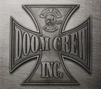 Doom Crew Inc. - CD Audio di Black Label Society