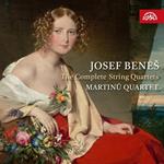 Josef Benes. The Complete String Quartets