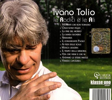 Le radici e le ali - CD Audio di Ivano Tolio - 2