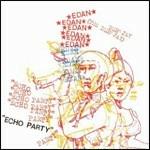 Echo Party - CD Audio di Edan
