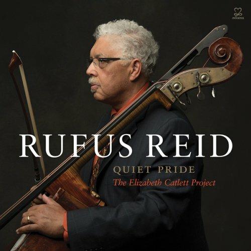 Quiet Pride. The Eelizabeth Catlett Project - CD Audio di Rufus Reid