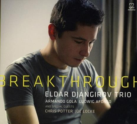 Breakthrough - CD Audio di Eldar Djangirov
