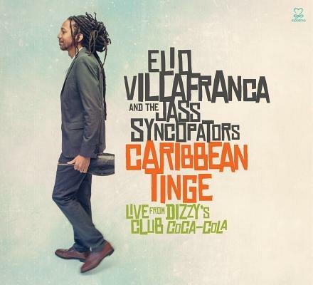 Caribbean Tinge - CD Audio di Elio Villafranca