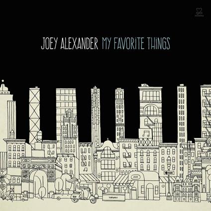 My Favourite Things - CD Audio di Joey Alexander