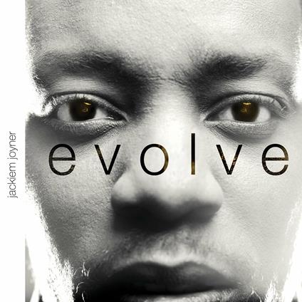Evolve - CD Audio di Jackiem Joyner
