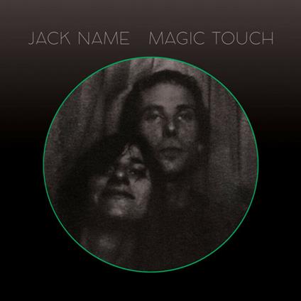 Magic Touch - Vinile LP di Jack Name