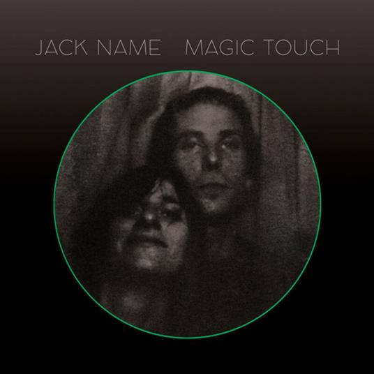 Magic Touch - Vinile LP di Jack Name