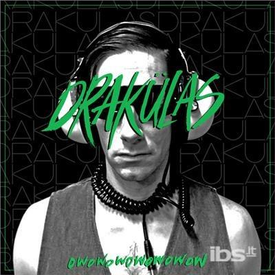 Owowowowowowow - Vinile 7'' di Drakulas