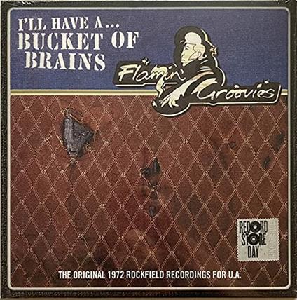 Bucket Of Brains - Vinile LP di Flamin' Groovies