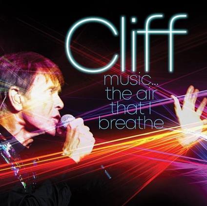 Music... The Air That I Breath - CD Audio di Cliff Richard