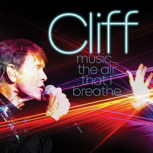 Music... The Air That I Breath - CD Audio di Cliff Richard