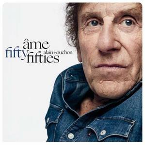 Ames Fifties - Nouvelle - CD Audio di Alain Souchon