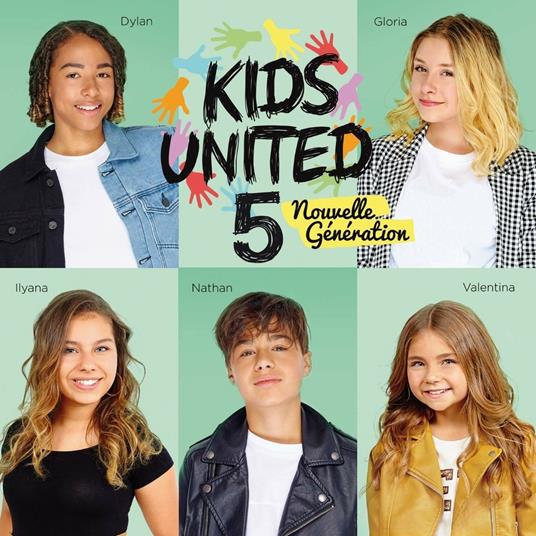 Nouvelle generation 5. L'hymne de la vie - CD Audio di Kids United