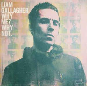 Why Me? Why Not. - Vinile LP di Liam Gallagher