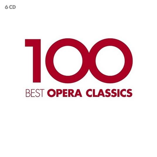 100 Best Opera Classics - CD Audio