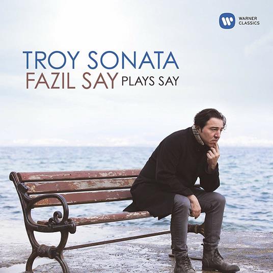 Troy Sonata. Fazi Say Plays Say - CD Audio di Fazil Say
