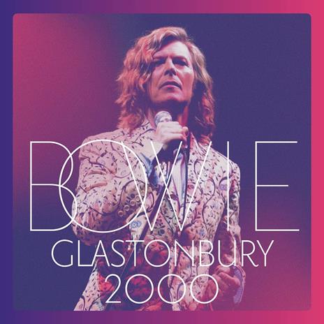 Glastonbury 2000 - CD Audio + DVD di David Bowie