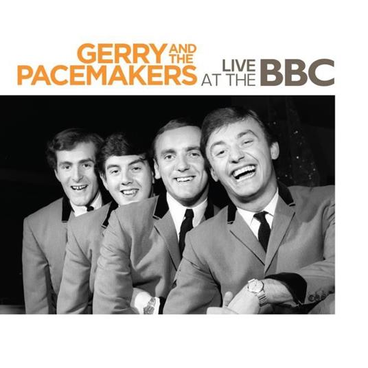 Live at the BBC - CD Audio di Gerry & the Pacemakers