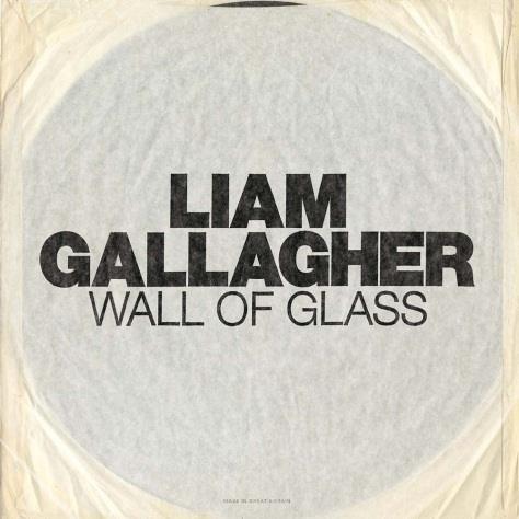 Wall of Glass - Vinile 7'' di Liam Gallagher