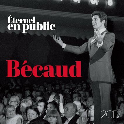 Best of Eternel En Public - CD Audio di Gilbert Bécaud