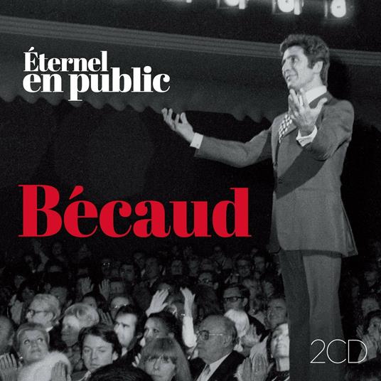 Best of Eternel En Public - CD Audio di Gilbert Bécaud