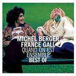 Quand On Est Ensemble - Best Of